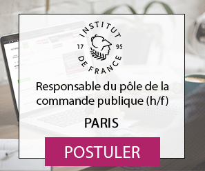 Responsable du pôle de la commande publique (h/f) -  Institut de France 