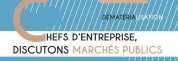 Chefs d’entreprise, discutons marchés publics