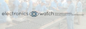 Electronics Watch, une veille pour des achats informatiques réellement responsables