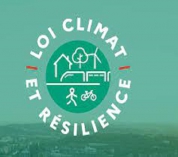 Loi "Climat et Résilience" : et si c’était pour maintenant ?
